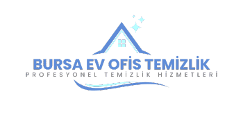 Bursa Ev Ofis Temizlik