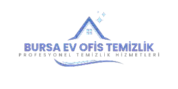Bursa Ev Ofis Temizlik